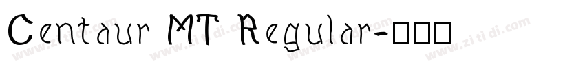 Centaur MT Regular字体转换